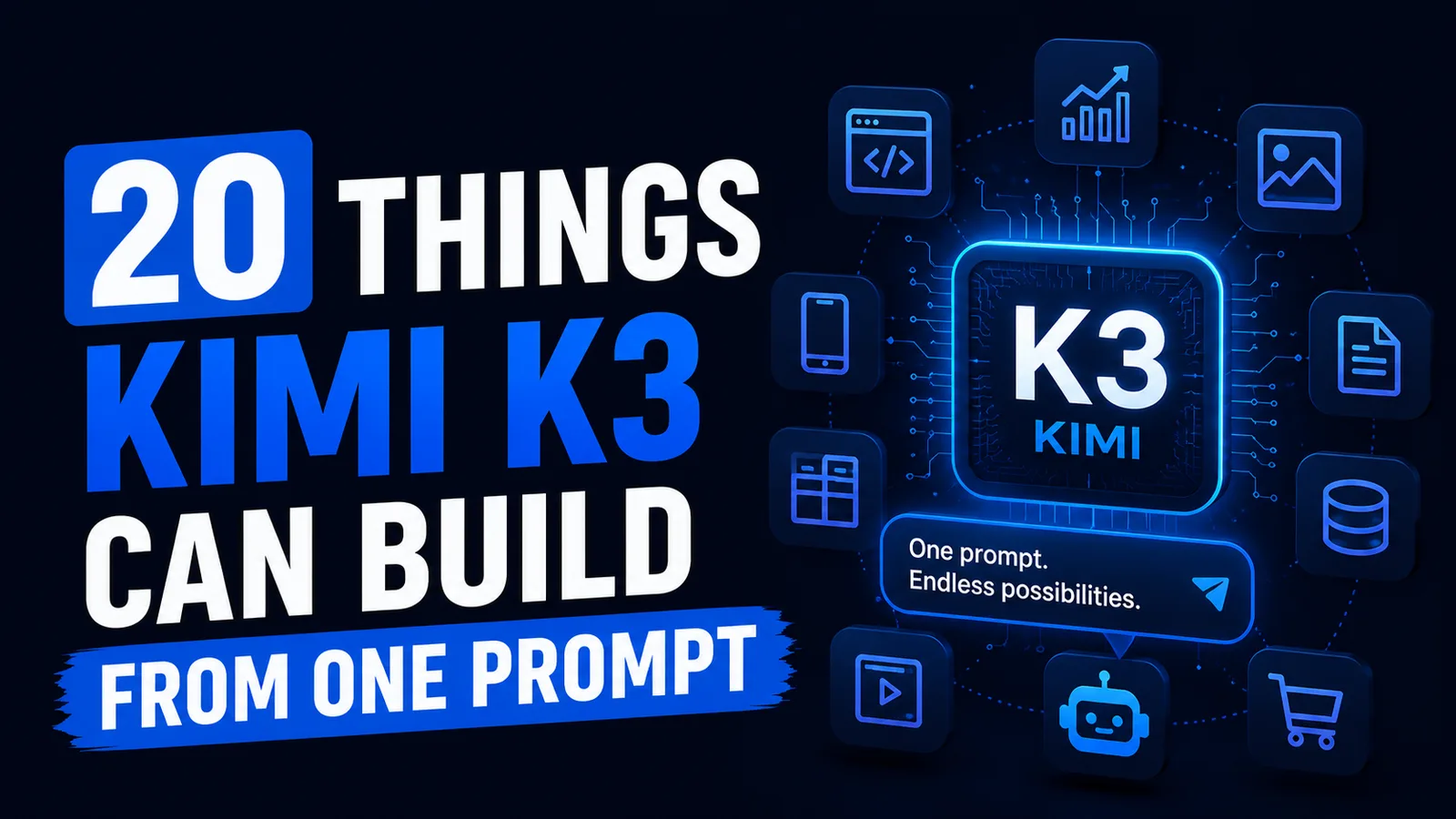 20 Things Kimi K3 Can Build From One Prompt